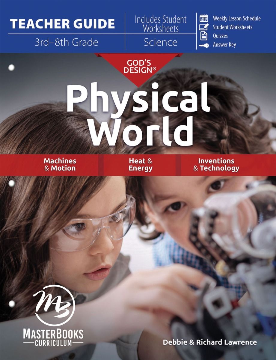 God's Design Physical World: Teacher Guide